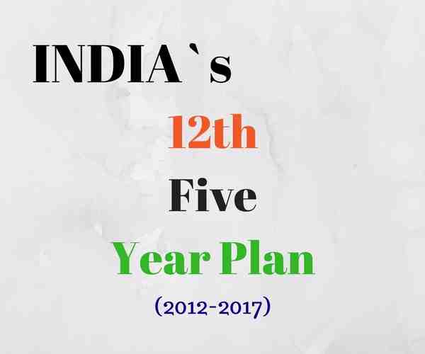 12th Five Year Plan India Overview And Objectives BBA mantra