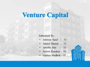 Venture Capital Project/Presentation