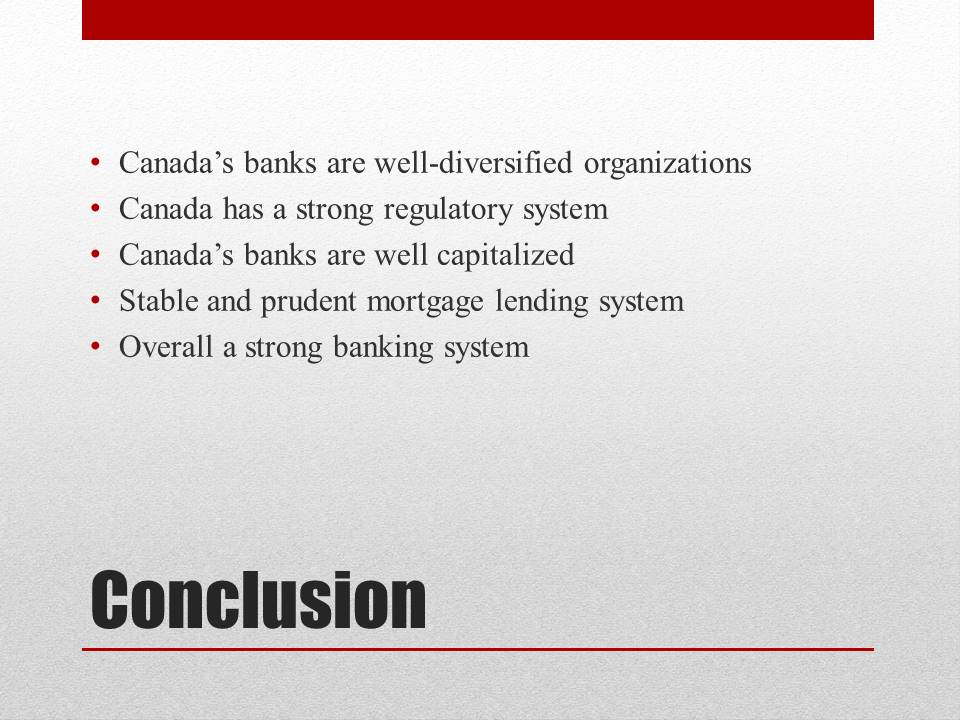 Banking System of Canada Conclusion