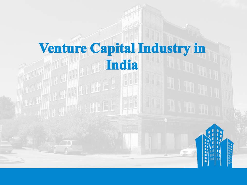 Venture Capital industry in India