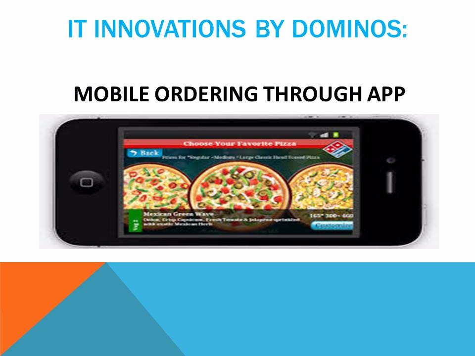 IT innovations by Dominos