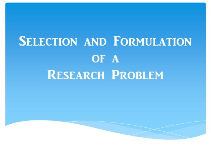 Selection of a Research Problem