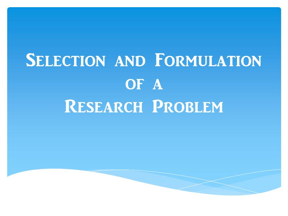 selection-of-a-research-problem-presentation-bba-mantra