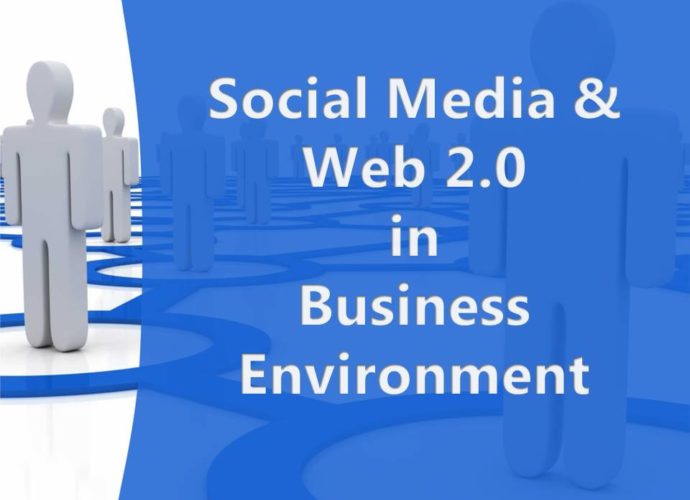 Social Media & Web 2.0 in Business Environment