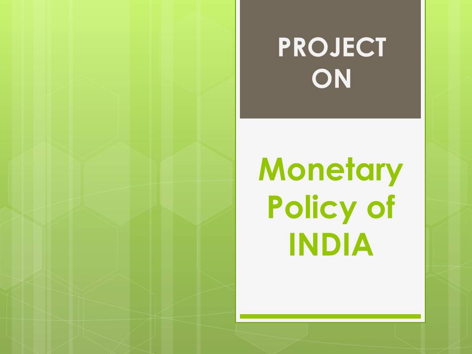 Monetary policy of India