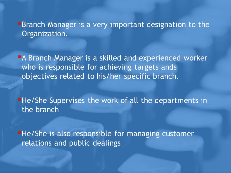 Job Evaluation of branch manager