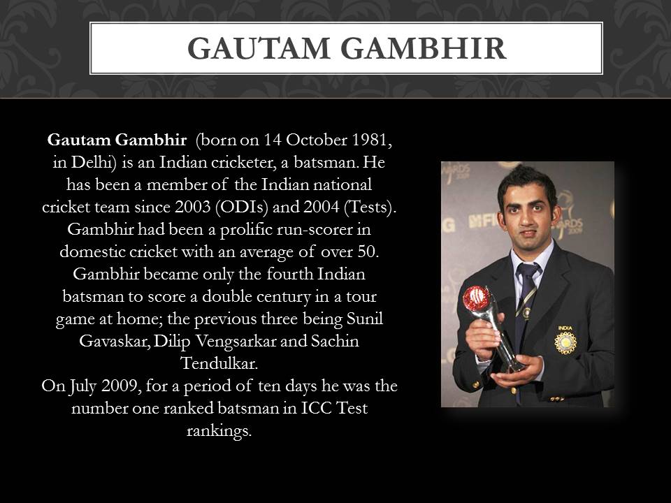 about Gautam Gambhir