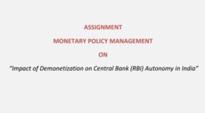 Demonetization Impact on Central Bank Autonomy