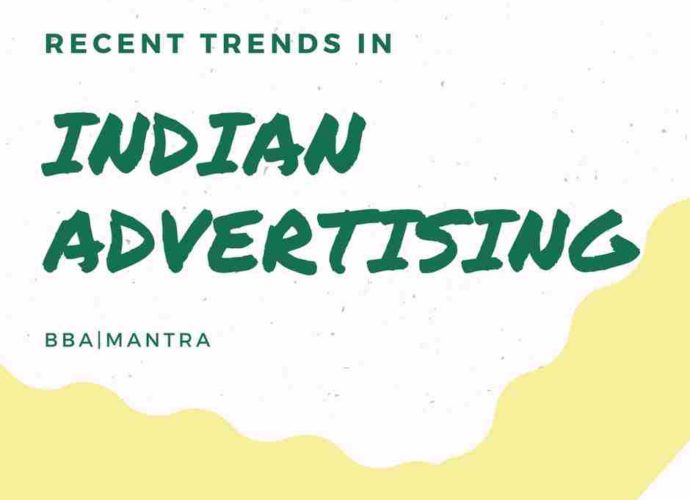 Recent trends in Indian Advertising