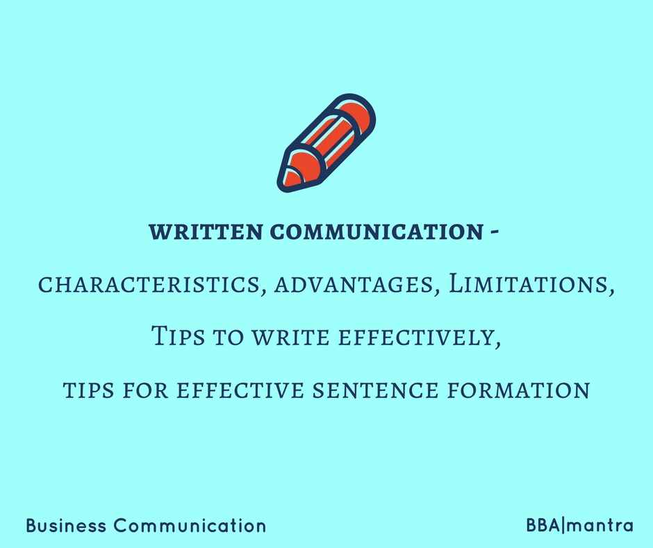 written-communication-advantages-disadvantages-tips-bba-mantra