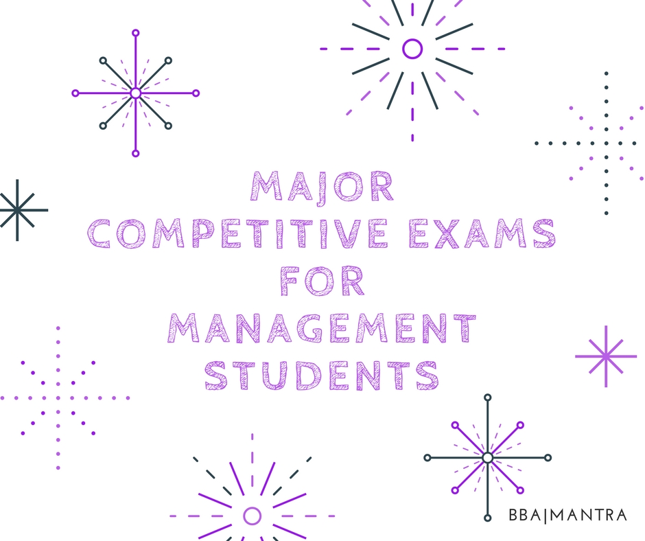 major-competitive-exams-for-management-students-in-india-bba-mantra