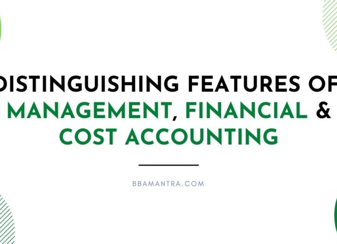DIFFERENCE BETWEEN MANAGEMENT, FINANCIAL AND COST ACCOUNTING