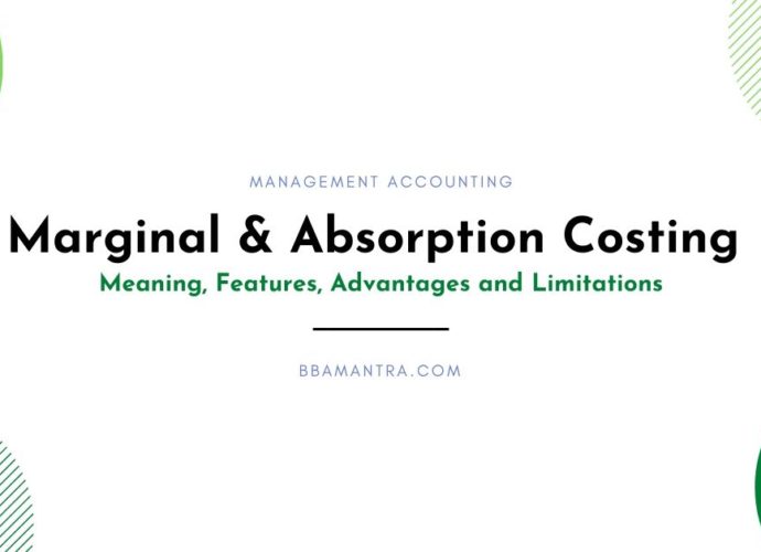 Marginal Costing and Absorption Costing