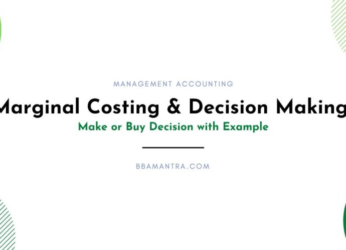 Marginal Costing and Decision Making