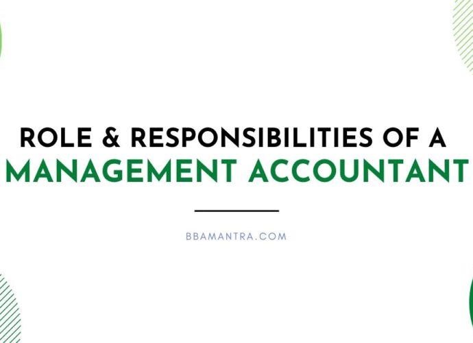 ROLE AND RESPONSIBILITIES OF A MANAGEMENT ACCOUNTANT