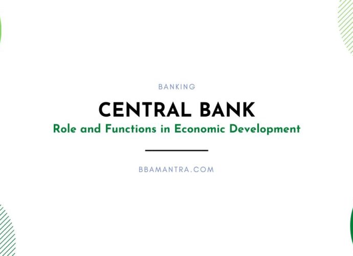 Role and Functions of central bank in economic development