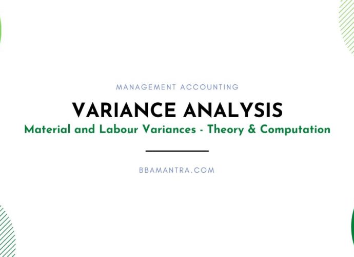 Variance Analysis - Material & Labour Variance